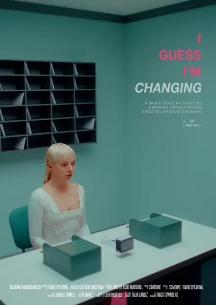 Poster for Someone - I Guess I'm Changing